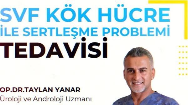 SVF Kök Hücre Tedavisi
